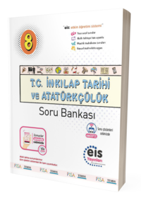 E.I.S - 8.Sınıf - Soru Bankası - T.C. İnkılap Tarihi ve Atatürkçülük