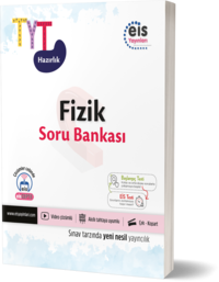 E.I.S - TYT Hazırlık - Fizik Soru Bankası