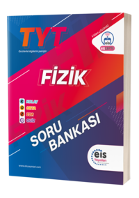 EİS - KOZ -  TYT - Soru Bankası - Fizik