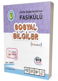 EİS - 6.Sınıf - Ünite Değerlendirme Fasikülü - Sosyal Bilgiler