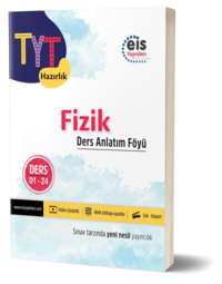 EIS - TYT Hazırlık - DAF - Fizik